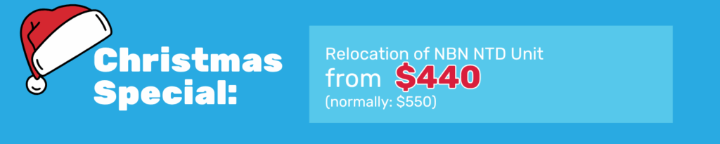 Christmas Special - IR offering discount on relocation of NBN NTD units.