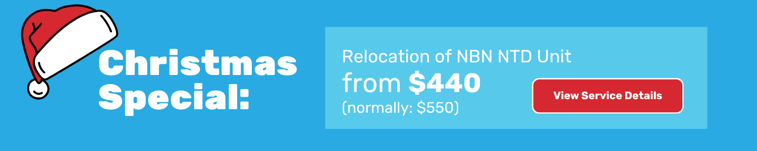 Christmas Special - IR offering discount on relocation of NBN NTD units.